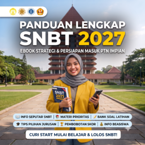 FILE EBOOK BELAJAR PERSIAPAN UTBK-SNBT (SELEKSI NASIONAL BERDASARKAN TES) 2027